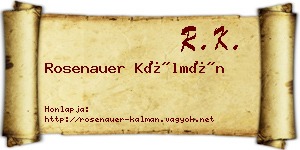 Rosenauer Kálmán névjegykártya